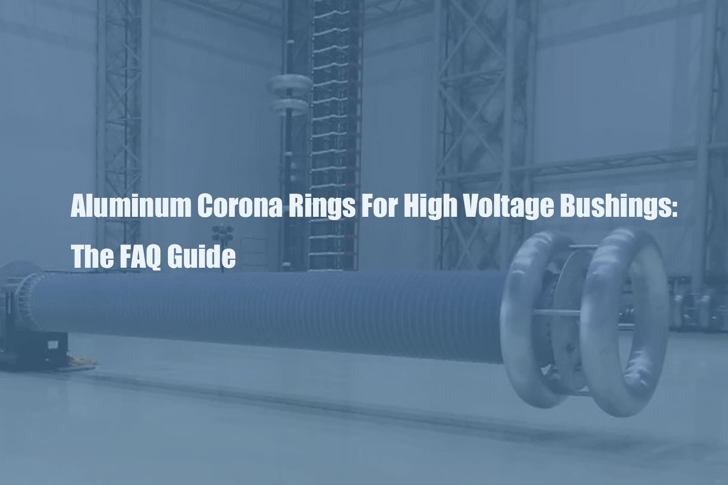 aluminum-corona-ring-for-high-voltage-bushings